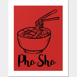 Pho Sho - Limited Edition Posters and Art